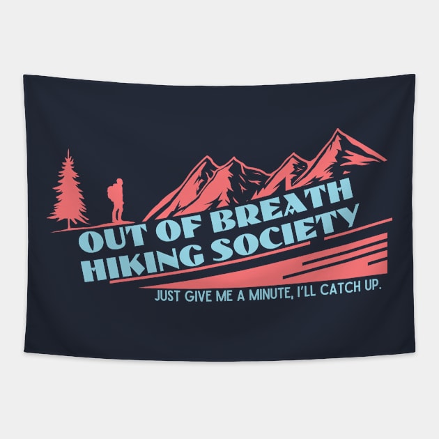 Out of Breath Hiking Society 1 Tapestry by capesandrollerskates 