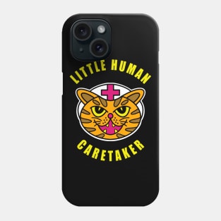 Pediatric Nurse Little Human Caretaker Phone Case