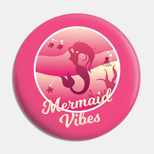 Pink Mermaid Vibes Pin by sqwear