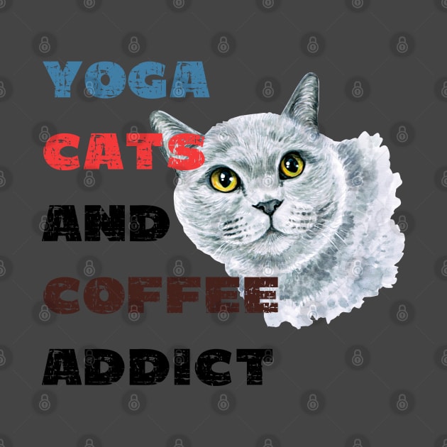 Yoga cats and coffee addict funny quote for yogi by Red Yoga