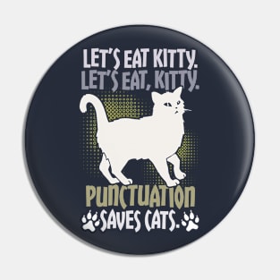 Let's Eat Kitty Pin