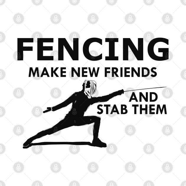 Fencing make new friends and stab them by KC Happy Shop