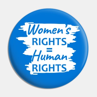 Women's Rights Equal Human Rights Pin