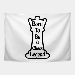 Born to be a chess legend, Gift for Chess Lovers, 20th July international Chess Day Tapestry