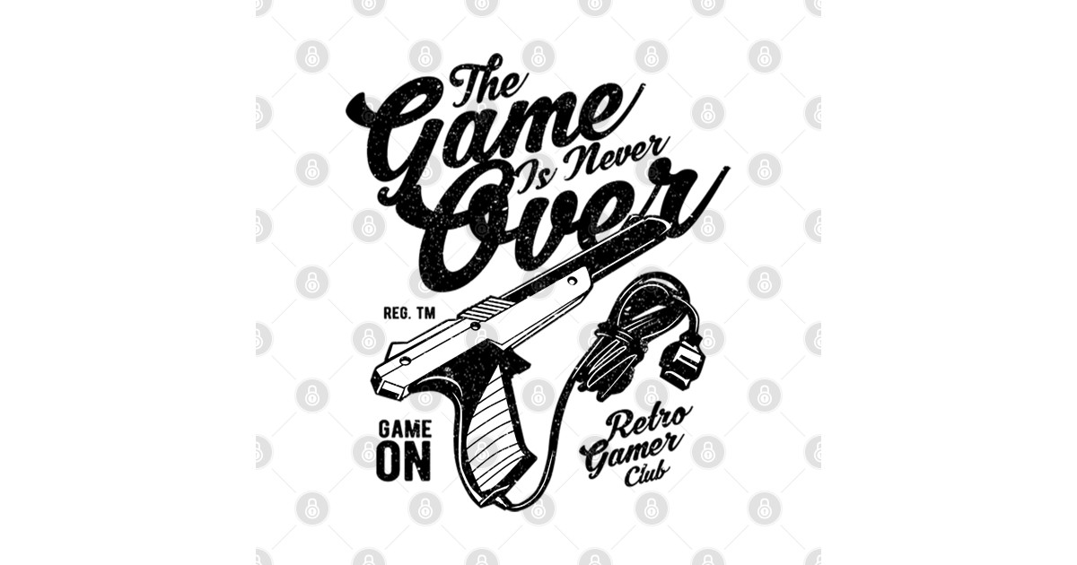 The Game is Never Over Video Games Gaming TShirt TeePublic
