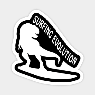 Surfing Evolution - Dinosaurs Born To Surf Magnet