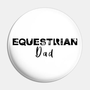 Equestrian Dad (Black) Pin