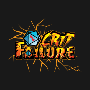 Crit failure T-Shirt