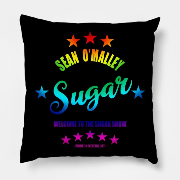 Sugar Sean O'Malley Rainbow Script Pillow by SavageRootsMMA