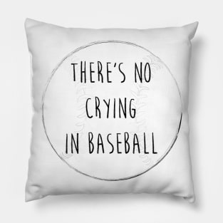 No Crying in Baseball Pillow