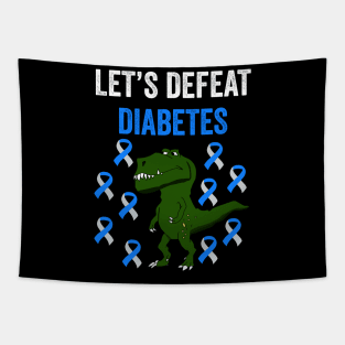 Let's defeat diabetes, type one diabetes awareness gift Tapestry