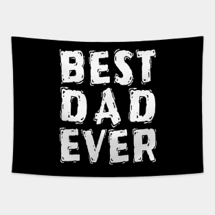 Best Dad Ever Tapestry