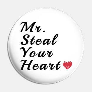 Mr. Steal Your Heart Valentine's Day Pin