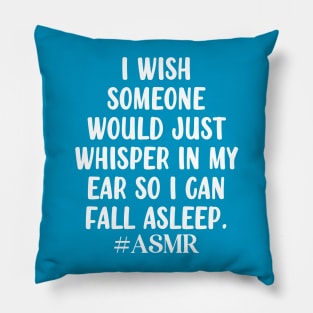 ASMR whisper in my Ear Pillow