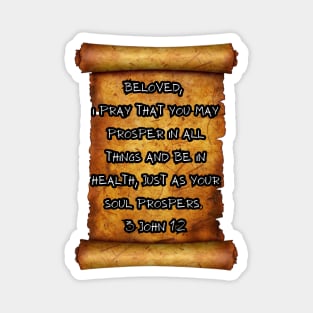 PROSPER IN ALL THINGS 3 JOHN 1:2 ROLL SCROLL Magnet