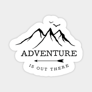 Adventure Is Out There Magnet