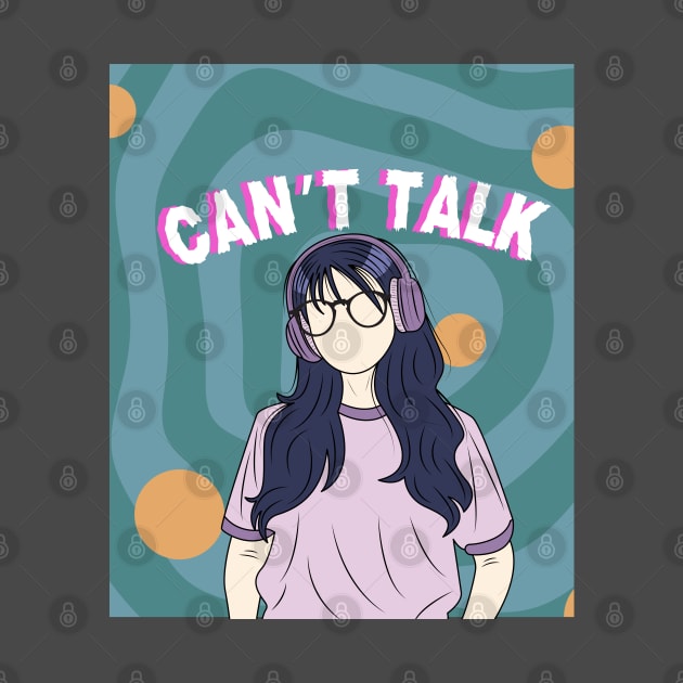 "Can't talk ". Teenage girl with headphone by KIRBY-Z Studio