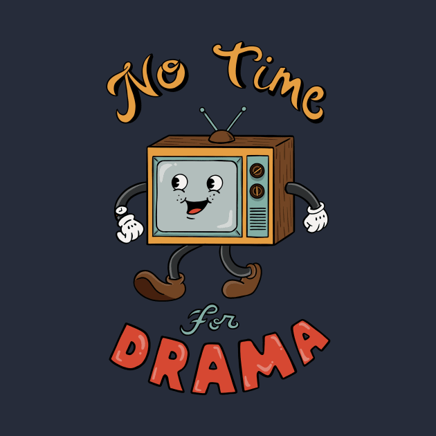 No time for drama by coffeeman