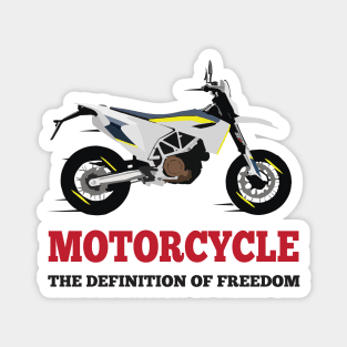 Motorcycle Husqvarna 701 quote Motorcycle The Definition Of Freedom Magnet