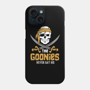 Goonies Never Say Die! Phone Case