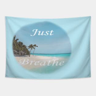 Just Breathe Tapestry