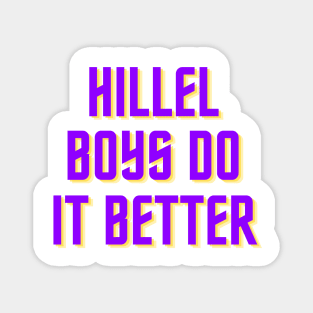 Hillel Boys Do It Better - Purple & Gold Magnet