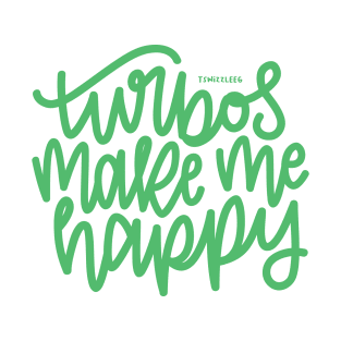 Turbos Make Me Happy - Mint T-Shirt