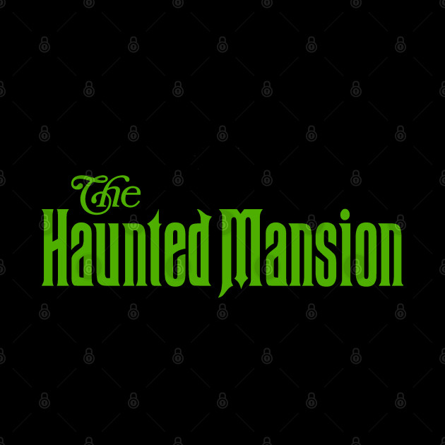 HAUNTED MANSION - logo - green - Haunted Mansion - Mask | TeePublic