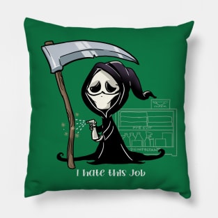 I hate this job Pillow