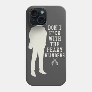 Tommy Shelby Peaky Quote Phone Case