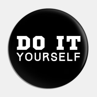 Do It Yourself Pin