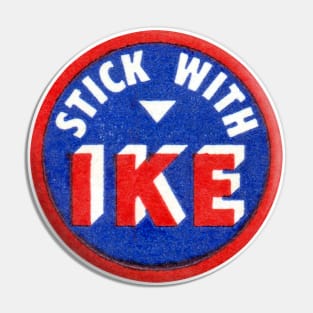 1956 Stick with Ike Pin