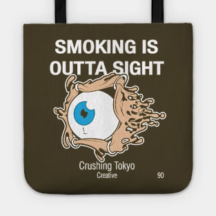 Smoking is Outta Sight! Tote