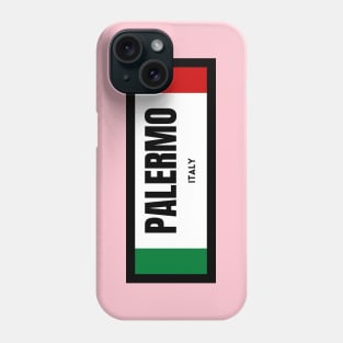 Palermo City in Italian Flag Phone Case