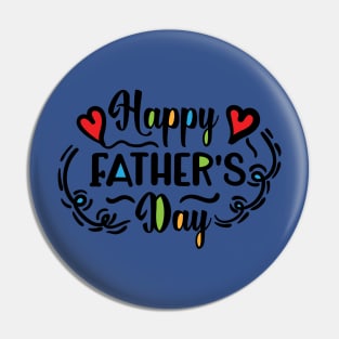 Happy Fathers Day Pin