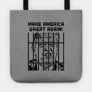 Trump for Prison / Make America Great Again Tote