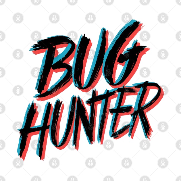 Bug Hunter by Hunter_c4 "Click here to uncover more designs"