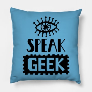 Eye Speak Geek Pillow