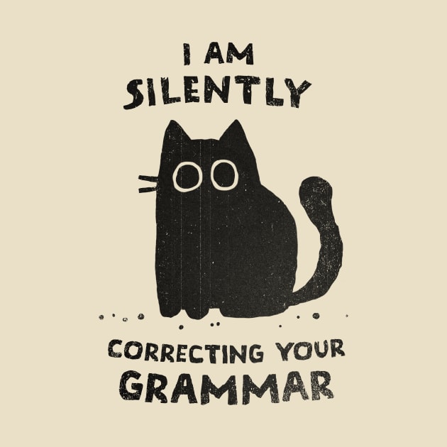 Silently Correcting Your Grammar by kg07_shirts