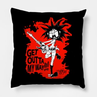 Get Outta My Way!!! Pillow