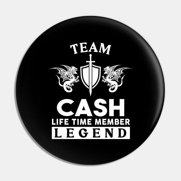 Cash Name T Shirt - Cash Life Time Member Legend Gift Item Tee Pin by unendurableslemp118