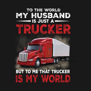 My Husband Is Just A Trucker T-Shirt