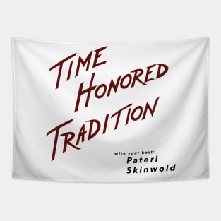 Time Honored Tradition Tapestry