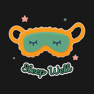 Sleep Well T-Shirt