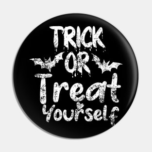 Trick or treat yourself Pin