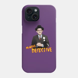Mr Wong Detective - Boris Karloff Phone Case