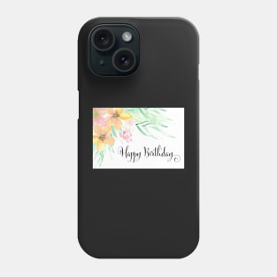 Watercolor Floral Birthday Greeting Card Phone Case