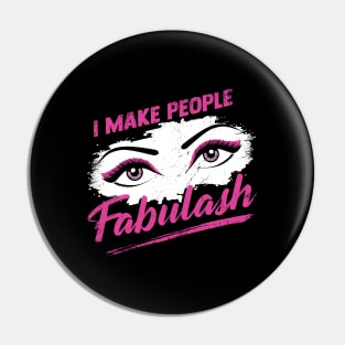 Make-Up Artist Lashes Cosmetologist Gift Pin