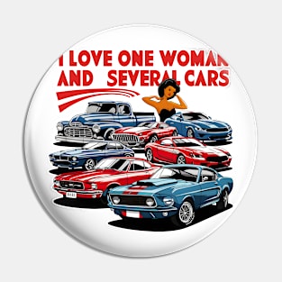 I love one woman and several cars relationship statement tee four Pin