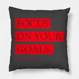 Focus On Your Goals Pillow